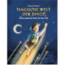 Magische Welt der Dinge - Antons geheime Reise mit Paul Pulli - Alexandra Wagner - 9783969667200