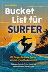 Bucket List für Surfer - Sam Fischer - 9783969675274