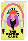 The Dating Game - Kathy Tailor - 9783969760086