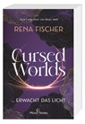 Cursed Worlds 2 ... erwacht das Licht - Rena Fischer - 9783969760208