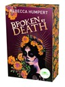 Legends of Mictlan 2. Broken by Death - Rebecca Humpert - 9783969760802