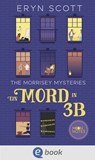 The Morrisey Mysteries 1. Ein Mord in 3B - Eryn Scott - 9783969761007