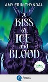 Legends of Askja 1. A Kiss of Ice and Blood - Amy Erin Thyndal - 9783969810712