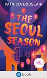 The Seoul Season - Patricia Bouslair - 9783969810781