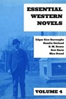 Essential Western Novels - Volume 4 - Edgar Rice Burroughs ; Hamlin Garland ; Max Brand ; B. M. Bower ; Bret Harte ; August Nemo - 9783969874288