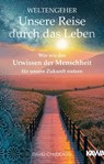 Weltengeher: Unsere Reise durch das Leben - David Candeago - 9783969875834
