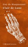 Clair de Lune (Steidl Nocturnes) - Guy de Maupassant - 9783969992647