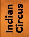 Mary Ellen Mark: Indian Circus - Mary Ellen Mark ; John Irving - 9783969993149