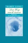 Der Weg nach Innen - Barry Long - 9783980750936