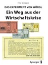 Das Experiment von Wörgl - Fritz Schwarz - 9783981089455