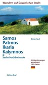 Wandern auf griechischen Inseln: Samos, Patmos, Ikaria, Kalvmnos - Dieter Graf - 9783981404753