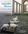 Auf großen Wassern - Arend de Vries - 9783981752854
