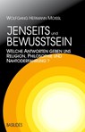 Jenseits und Bewusstsein - Wolfgang Hermann Moissl - 9783981766806