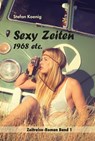 Sexy Zeiten - 1968 etc. - Stefan Koenig - 9783981787719