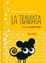 La Traviata - Oper von Giuseppe Verdi (Band 10) - Petra Sprenger - 9783981791600