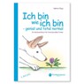 Ich bin wie ich bin - genial und total normal - Sabina Pilguj - 9783981797817
