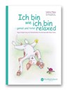 Ich bin wie ich bin - genial und total relaxed - Sabina Pilguj - 9783981797831