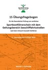 15 Übungsfragebogen für die theoretische Prüfung zum Sportbootführerschein mit dem Geltungsbereich Seeschifffahrtsstraßen - André Wester ; Dietrich Steinicke - 9783981964301