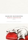Bartls Abenteuer - Haushofer Marlen - 9783982012629