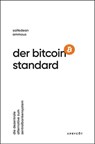 Der Bitcoin-Standard - Saifedean Ammous - 9783982109527