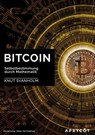 Bitcoin: Selbstbestimmung durch Mathematik - Knut Svanholm - 9783982109558