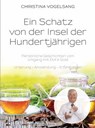 Ein Schatz von der Insel der Hundertjährigen - Christina Vogelsang - 9783982130415