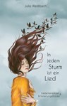 In jedem Sturm ist ein Lied - Julie Weißbach - 9783982242842