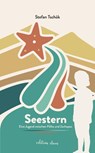 Seestern - Stefan Tschök - 9783982307114