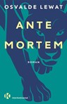 Ante Mortem - Osvalde Lewat - 9783982328195