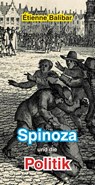 Spinoza und die Politik - Étienne Balibar - 9783982410548
