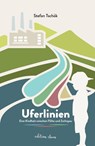 Uferlinien - Stefan Tschök - 9783982458342