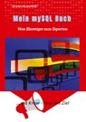 Mein mySQL Buch - ORLIKOWSKI,  Achim - 9783982542935