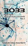 3033 - Meine Reise mit Elon Musk zum Mars Teil 2 - Stefan Koenig - 9783982549217
