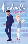 Cinderella Is Faking It - Dilan Dyer - 9783982606705