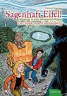 Sagenhaft Eifel! - Abenteuer in einer fantastischen Region - Christian Humberg - 9783985080182