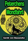 Peterchens Mondfahrt - Gerdt von Bassewitz - 9783985102730