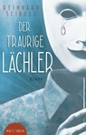 Der traurige Lächler - Reinhard Seibold - 9783985108411
