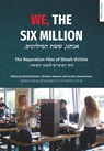 We, The Six Million - Reinhold Breil ; Christian Bremen ; Kerstin Dauvermann - 9783985110032