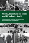Amerika, Deutschland und Europa von 1917 bis heute - Band 1 - Christian Bremen - 9783985110063
