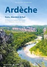 Ardèche - Alfons Zaunhuber ; Gert Spilker-Peters - 9783985131273