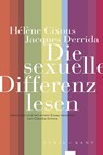 Die sexuelle Differenz lesen - Hélène Cixous ; Jacques Derrida - 9783985140688
