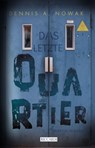 Das letzte Quartier - Dennis A. Nowak - 9783985228447