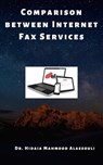 Comparison between Internet Fax Services - Dr. Hidaia Mahmood Alassouli - 9783985228720