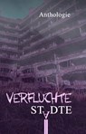 Verfluchte Städte - Juliane Schiesel ; Johannes Kratzer ; Jenny Dotzauer ; Lea Baumgart - 9783985280520