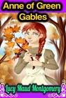 Anne of Green Gables - Lucy Maud Montgomery - Lucy Maud Montgomery - 9783985511525