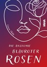 Die Anatomie blauroter Blüten - Carina Obster - 9783985519248