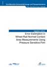 Error Estimation in Wheel-Rail Normal Contact Area Measurements Using Pressure Sensitive Film - Jagoba Lekue - 9783985550869