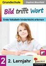 Bild trifft Wort / Band 2: Zweites Lernjahr - Daphne Moorfield - 9783985580460