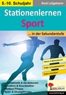 Stationenlernen Sport ... in der Sekundarstufe - Rudi Lütgeharm - 9783985581986