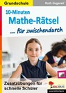 10-Minuten-Mathe-Rätsel für zwischendurch - Ruth Gugerell - 9783985582754